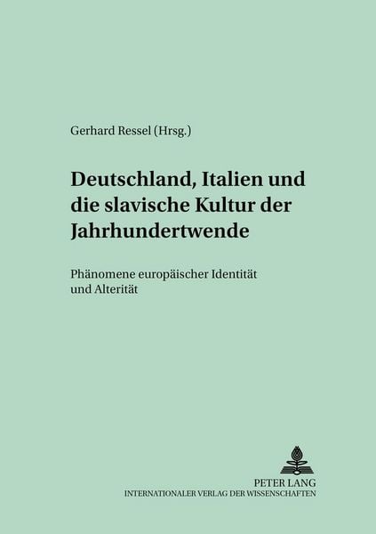 Produktbild: Deutschland, Italien und die slavische Kultur der Jahrhundertwende