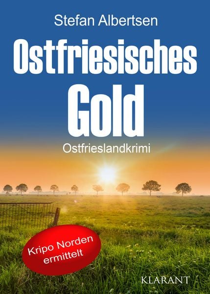 Produktbild: Ostfriesisches Gold. Ostfrieslandkrimi - Nordseekrimi