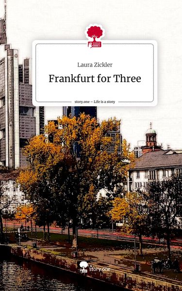 Produktbild: Frankfurt for Three. Life is a Story - story.one