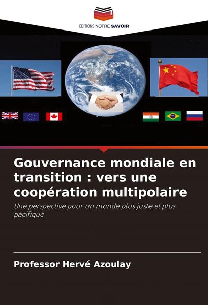 Produktbild: Gouvernance mondiale en transition : vers une coop&eacute;ration multipolaire