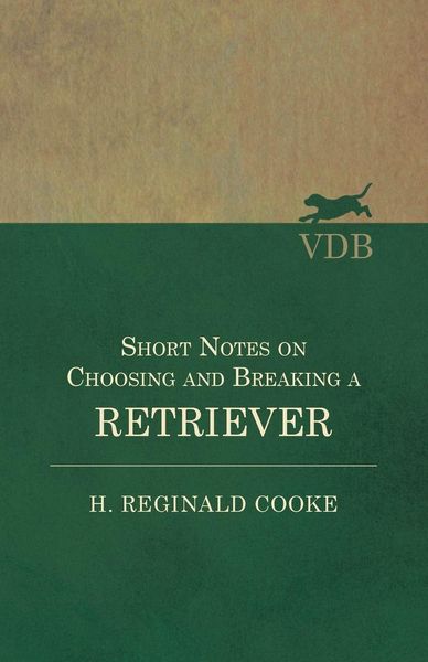 Produktbild: Short Notes on Choosing and Breaking a Retriever