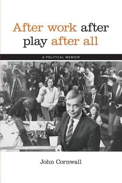 Produktbild: After Work, After Play, After All: A Political Memoir