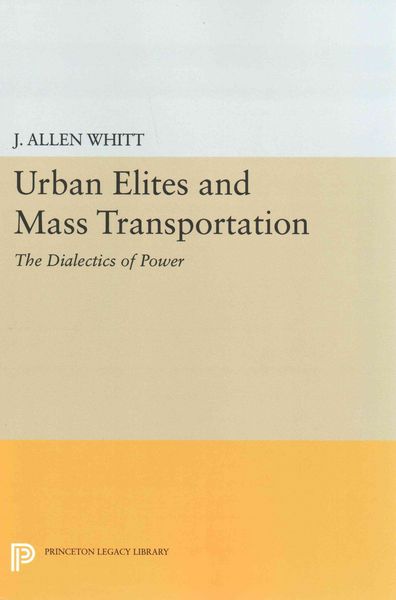 Produktbild: Urban Elites and Mass Transportation
