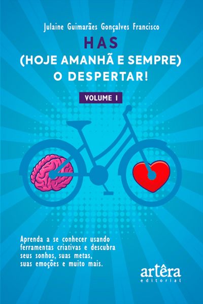 Produktbild: HAS (Hoje, Amanh&atilde; e Sempre), o Despertar! Aprenda a se Conhecer Usando Ferramentas Criativas: Descubra seus Sonhos, suas Metas, suas Emo&ccedil;&otilde;es e Muito M