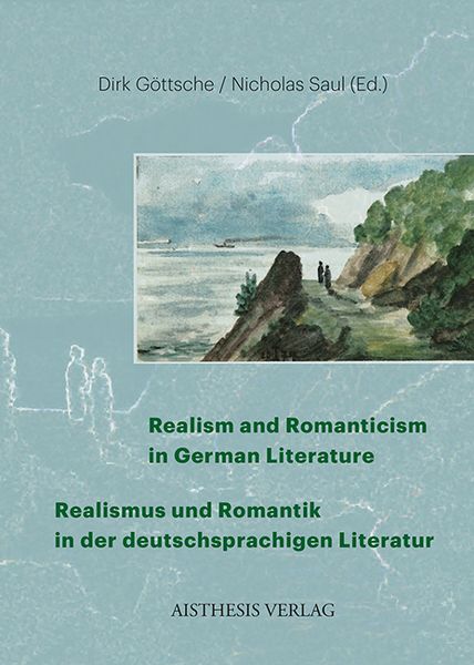 Produktbild: Realism and Romanticism in German Literature / Realismus und Romantik in der deutschsprachigen Literatur