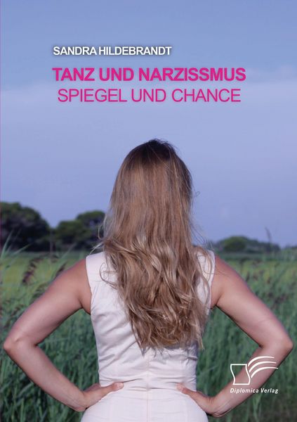 Produktbild: Tanz und Narzissmus. Spiegel und Chance