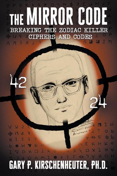 Produktbild: The Mirror Code: Breaking the Zodiac Killer Cipher Codes