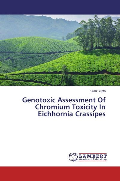 Produktbild: Genotoxic Assessment Of Chromium Toxicity In Eichhornia Crassipes