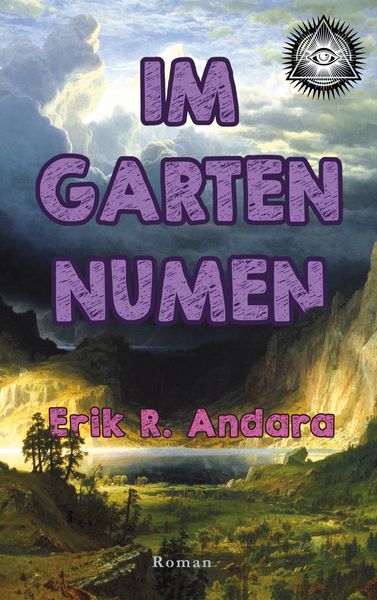 Im Garten Numen, Taschenbuch von Erik R. Andara, BoD – Books on Demand, 9783758306952