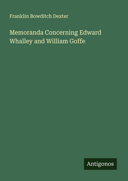 Produktbild: Memoranda Concerning Edward Whalley and William Goffe