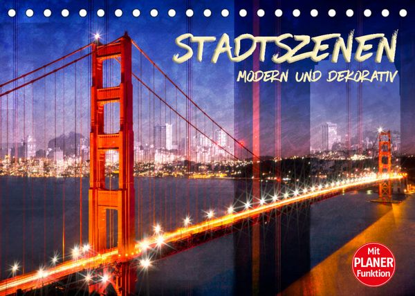 Produktbild: STADTSZENEN Modern und dekorativ (Tischkalender 2022 DIN A5 quer)
