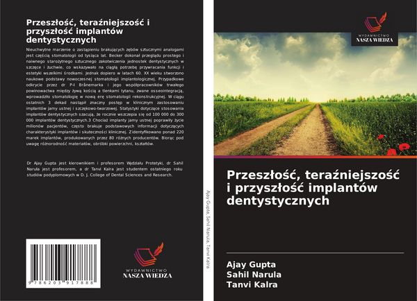 Produktbild: Przesz&iquest;o&iquest;&iquest;, tera&iquest;niejszo&iquest;&iquest; i przysz&iquest;o&iquest;&iquest; implant&oacute;w dentystycznych