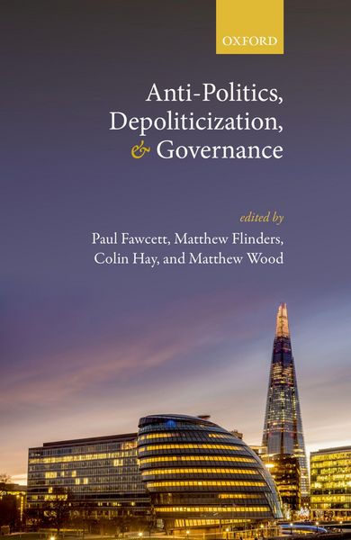 Produktbild: Anti-Politics, Depoliticization, and Governance