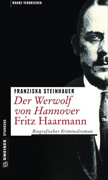 Produktbild: Der Werwolf von Hannover - Fritz Haarmann