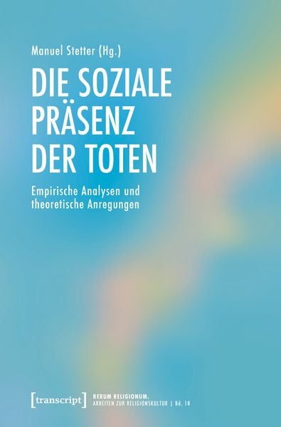Produktbild: Die soziale Pr&auml;senz der Toten