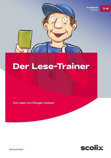 Der Lese-Trainer, Taschenbuch von Bettina Rinderle, Scolix in der AAP Lehrerwelt GmbH, 978-3-403-10508-4