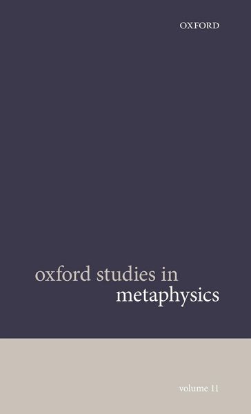 Produktbild: Oxford Studies in Metaphysics Volume 11