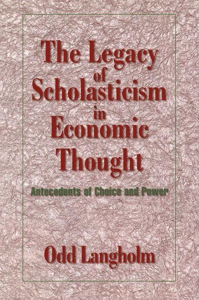 Produktbild: The Legacy of Scholasticism in Economic Thought