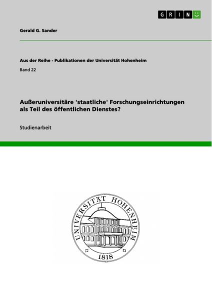 Produktbild: Au&szlig;eruniversit&auml;re 'staatliche' Forschungseinrichtungen als Teil des &ouml;ffentlichen Dienstes?