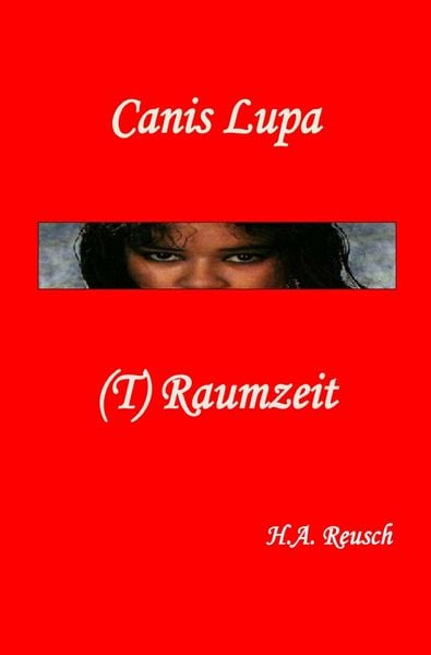Produktbild: Canis Lupa-(T)Raumzeit