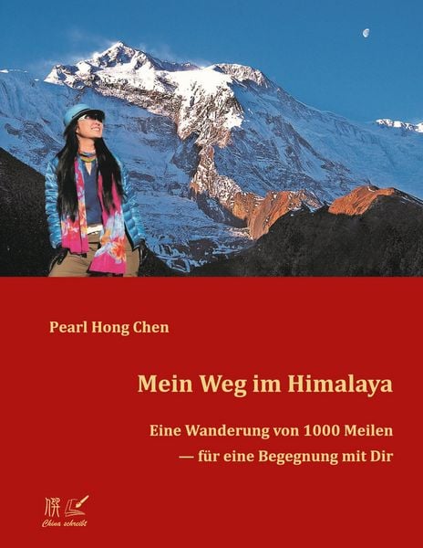 Mein Weg im Himalaya, Taschenbuch von Pearl Hong Chen, BoD – Books on Demand, 978-3-7578-1253-9