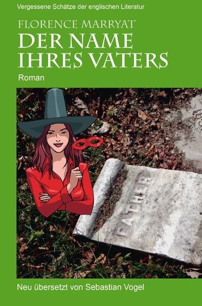 Produktbild: Vergessene Sch&auml;tze der englischen Literatur / Der Name ihres Vaters