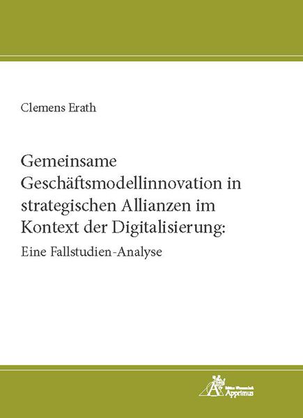 Produktbild: Gemeinsame Gesch&auml;ftsmodellinnovation in strategischen Allianzen im Kontext der Digitalisierung: Eine Fallstudien-Analyse