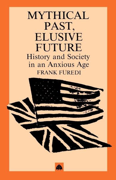 Produktbild: Mythical Pasts, Elusive Futures