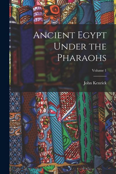 Produktbild: Ancient Egypt Under the Pharaohs; Volume 1