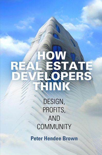Produktbild: How Real Estate Developers Think