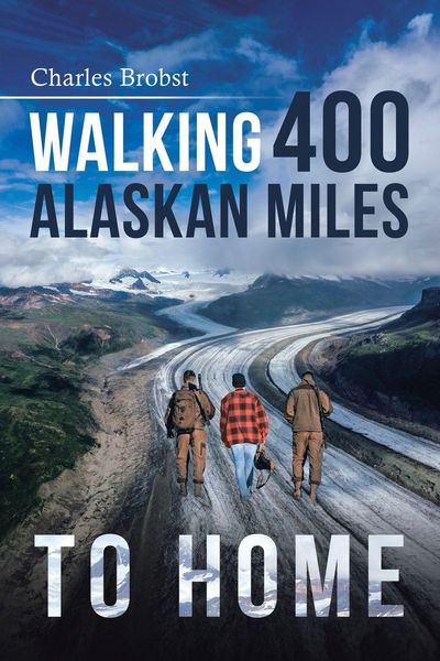 Produktbild: Walking 400 Alaska Miles to Home