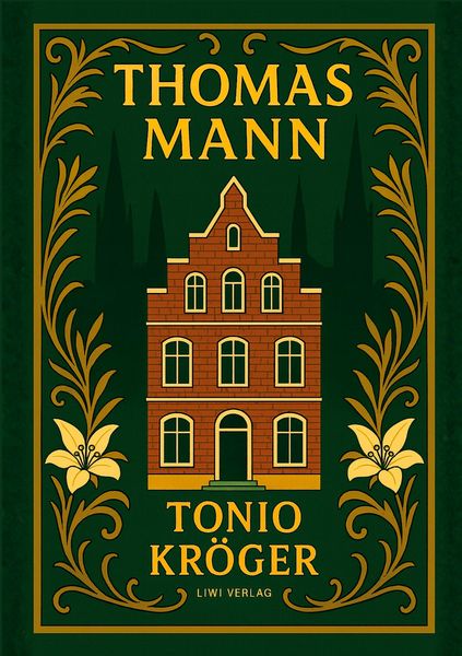 Produktbild: Thomas Mann: Tonio Kr&ouml;ger. Vollst&auml;ndige Neuausgabe