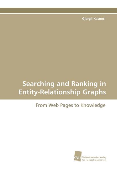 Produktbild: Searching and Ranking in Entity-Relationship Graphs