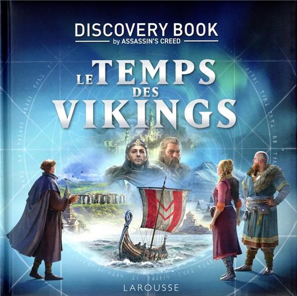 Produktbild: Le temps des Vikings : discovery book by Assassin's creed