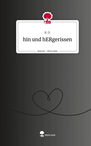 Produktbild: Hin und hERgerissen. Life is a Story - story.one
