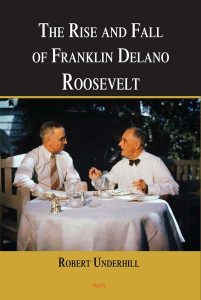 Produktbild: Rise and Fall of Franklin Delano Roosevelt