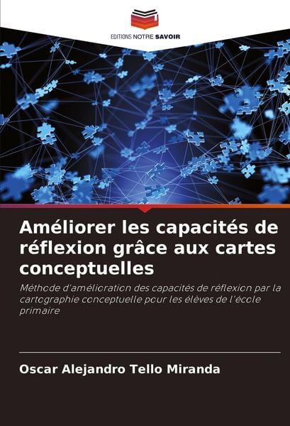 Produktbild: Am&eacute;liorer les capacit&eacute;s de r&eacute;flexion gr&acirc;ce aux cartes conceptuelles