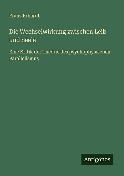 Produktbild: Die Wechselwirkung zwischen Leib und Seele