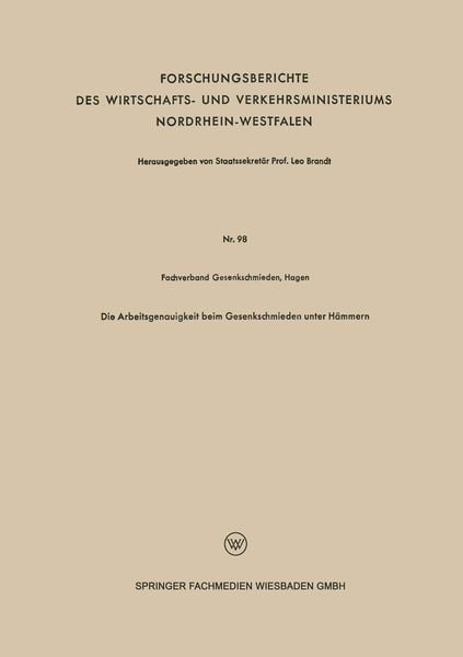 Die Arbeitsgenauigkeit beim Gesenkschmieden unter Hämmern, Taschenbuch von Kenneth A. Loparo, VS Verlag für Sozialwissenschaften, 9783663034049