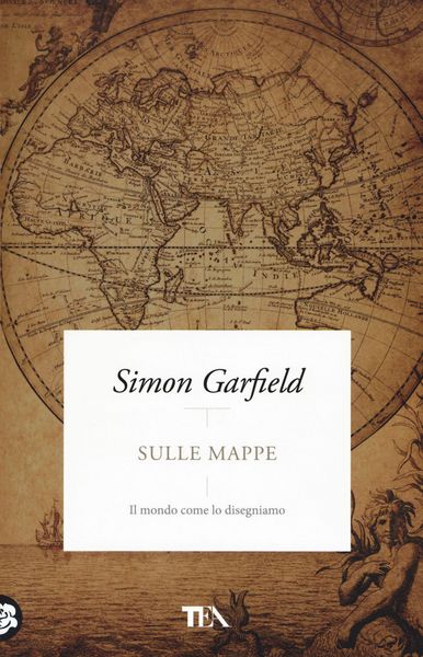 Produktbild: Sulle mappe. Il mondo come lo disegniamo