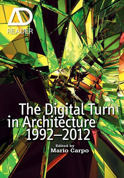 Produktbild: The Digital Turn in Architecture 1992 - 2012