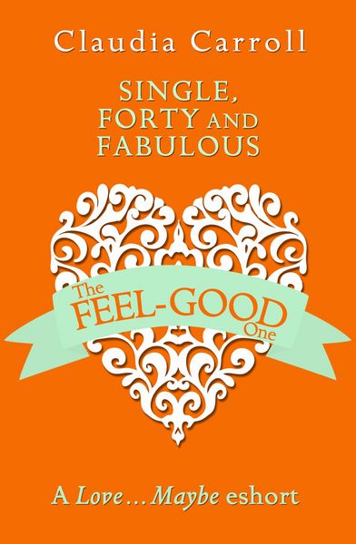 Produktbild: Single, Forty and Fabulous!