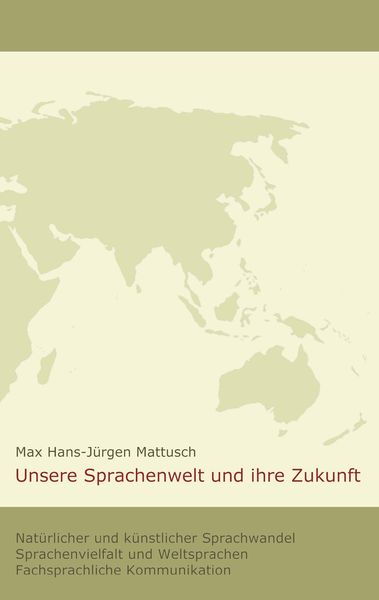 Produktbild: Unsere Sprachenwelt und ihre Zukunft