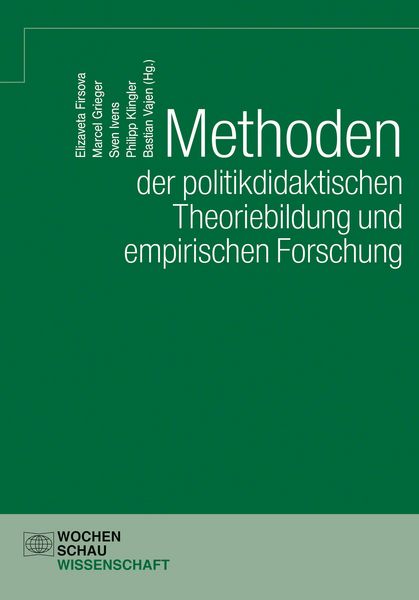 Produktbild: Methoden der politikdidaktischen Theoriebildung und empirischen Forschung