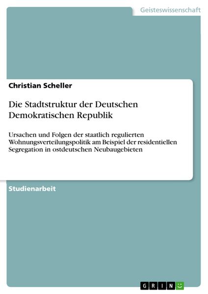 Produktbild: Die Stadtstruktur der Deutschen Demokratischen Republik