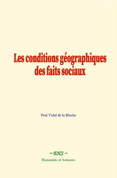 Produktbild: Les conditions g&eacute;ographiques des faits sociaux