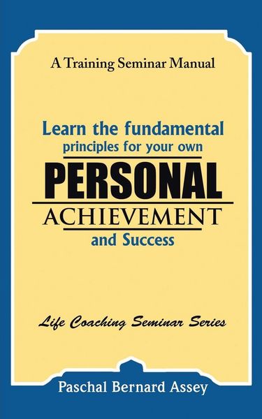 Produktbild: Learn the Fundamental Principles for Your Own Personal Achievement and Success