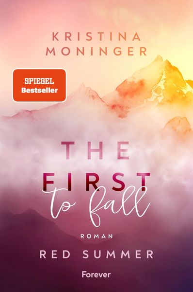 The First to Fall, Taschenbuch von Kristina Moninger, Forever, 978-3-9897801-1-8