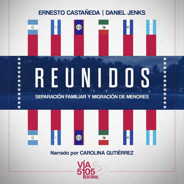 Produktbild: Reunidos: separaci&oacute;n familiar y migraci&oacute;n de menores