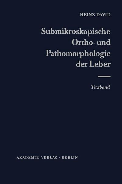 Produktbild: Submicroscopic Ortho- and Patho-Morphology of the Liver
